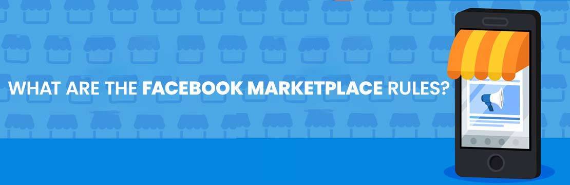 What are the Facebook Marketplace Rules?